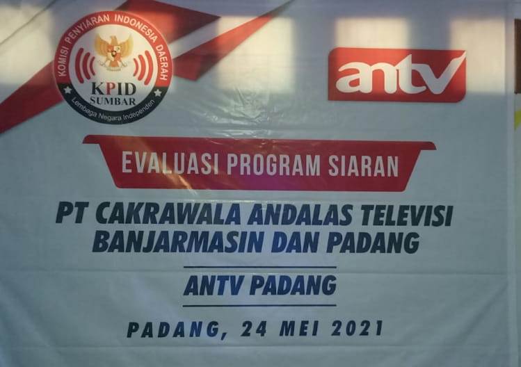 Gelar Evaluasi Program Siaran, KPID Sumbar  Merekomendasikan Perpanjangan Izin ANTV Padang